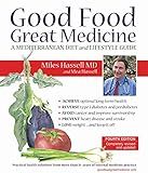 Good Food, Great Medicine: A Mediterranean Diet and Lifestyle Guide
