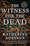 The Witness for the Dead: Book One of the Cemeteries of Amalo Trilogy (The Chronicles of Osreth, 1)