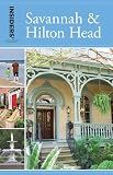 Insiders' Guide® to Savannah & Hilton Head (Insiders' Guide Series)