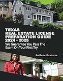 Texas Real Estate License Preparation Guide: Includes Smart Study Questions & Answers, Quizzes For Each Chapter & 4 Full Length Tests