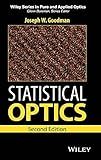 Statistical Optics (Wiley Series in Pure and Applied Optics)