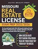 MISSOURI REAL ESTATE LICENSE EXAM PREP 2025/2026: The Essential Study Guide With 400 Expertly Explained Practice Questions, Full Test Coverage, and ... With Confidence (Real Estate Exams Made Easy)