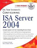 Dr. Tom Shinder's Configuring ISA Server 2004