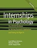 Internships in Psychology: The APAGS Workbook for Writing Successful Applications and Finding the Right Fit
