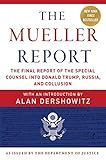 Mueller Report: The Final Report of the Special Counsel into Donald Trump, Russia, and Collusion