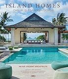 Island Homes: Casual Elegance in Design
