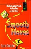 Smooth Moves: The Relocation Guide for Families on the Move