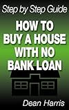 How to Buy a House with No Bank Loan