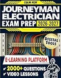 Journeyman Electrician Exam Prep: A Complete Study Guide with Real-World Scenarios, Up-to-Date Examples, Powerful Digital Tools, and Access to a Dedicated E-Learning Platform