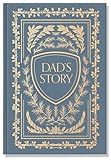 Dad's Story Journal (Linen Hardcover): A Memory and Keepsake Journal for My Family (Heirloom Story Books and Guided Journals)
