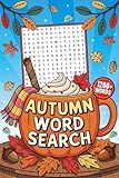 Autumn Word Search 1200+ Words: Fun and Relaxing Word Find Puzzles for Adults and Seniors, Large Print Fall Activity Book with Solutions