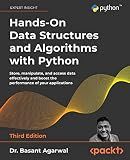 Hands-On Data Structures and Algorithms with Python: Store, manipulate, and access data effectively and boost the performance of your applications, 3rd Edition