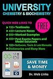 University chemistry and biochemistry: Quick Web Links to FREE 150+ Textbooks, 450+ Lecture notes, 800+ Worked examples, Past exams papers with solutions, Software, tools, Lab manuals, etc...