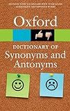 The Oxford Dictionary of Synonyms and Antonyms (Oxford Quick Reference)