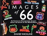 Images of 66, An Interactive Journey Along The Length Of The Mother Road.