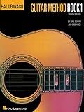 Guitar Method Book 1 by Will Schmid and Greg Koch | Hal Leonard Beginner Guitar Lesson Book for Acoustic and Electric Guitar | Step-by-Step Guitar Instruction with Chords Songs and Exercises