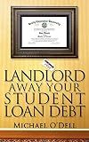 Landlord Away Your Student Loan Debt