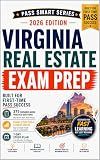 Virginia Real Estate Exam Prep 2026-2027: 2026 Study Guide with 375 Practice Questions for the Salesperson & Broker License Exam (Pass Smart Series)