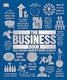 The Business Book: Big Ideas Simply Explained (DK Big Ideas)