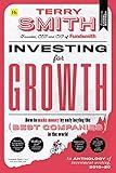 Investing for Growth: How to make money by only buying the best companies in the world – An anthology of investment writing, 2010–20