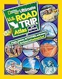 National Geographic Kids Ultimate U.S. Road Trip Atlas, 2nd Edition (NGK Atlases)