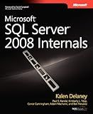 Microsoft® SQL Server® 2008 Internals (Pro - Developer)