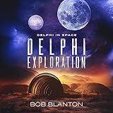 Delphi Exploration: Delphi in Space, Book 7