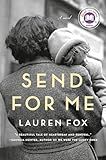 Send for Me: A novel