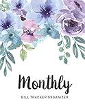 Monthly Bill Tracker Organizer: Watercolor Floral Garden Cover | Monthly Bill Payment and Organizer | Simple Keeping Money Debt Track Planning ... | Financial Workbook | Expense Finance