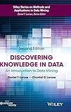 Discovering Knowledge in Data: An Introduction to Data Mining (Wiley Series on Methods and Applications in Data Mining)