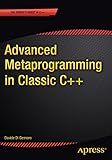 Advanced Metaprogramming in Classic C++