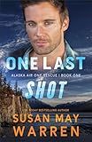 One Last Shot (Alaska Air One Rescue)