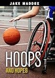 Hoops and Hopes (Jake Maddox Jv Girls)