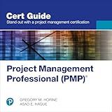 Project Management Professional (PMP)® Cert Guide (Certification Guide)