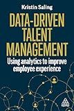 Data-Driven Talent Management: Using Analytics to Improve Employee Experience