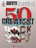 Guitar World: 50 Greatest Rock Songs of All Time | Electric Guitar Sheet Music Book with Tabs and Lyrics | Classic Rock Songbook for Intermediate and ... Performance Guide (Guitar Recorded Versions)