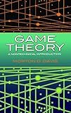 Game Theory: A Nontechnical Introduction (Dover Books on Mathematics)