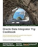 Oracle Data Integrator 11g Cookbook