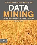 Data Mining: Practical Machine Learning Tools and Techniques (The Morgan Kaufmann Series in Data Management Systems)