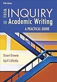 From Inquiry to Academic Writing: A Practical Guide