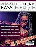 Advanced Electric Bass Technique: Technical Skills & Musical Creativity Combine For the Ultimate Bass Masterclass (Learn how to play bass)