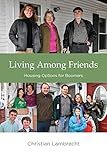 Living Among Friends: Housing Options for Boomers