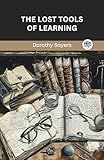 The Lost Tools of Learning