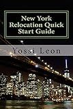 New York Relocation Quick Start Guide