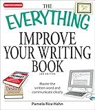 The Everything Improve Your Writing Book: Master the written word and communicate clearly (Everything® Series)