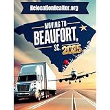 Moving to Beaufort, SC: 2025 Relocation Guide for Families, Military & Retirees