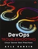 DevOps Troubleshooting: Linux Server Best Practices
