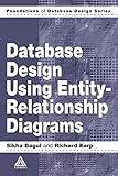 Database Design Using Entity-Relationship Diagrams (Foundations of Database Design)