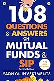108 Questions & Answers on Mutual Funds & SIP