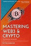 Mastering Web3 and Crypto: For Investors and Builders